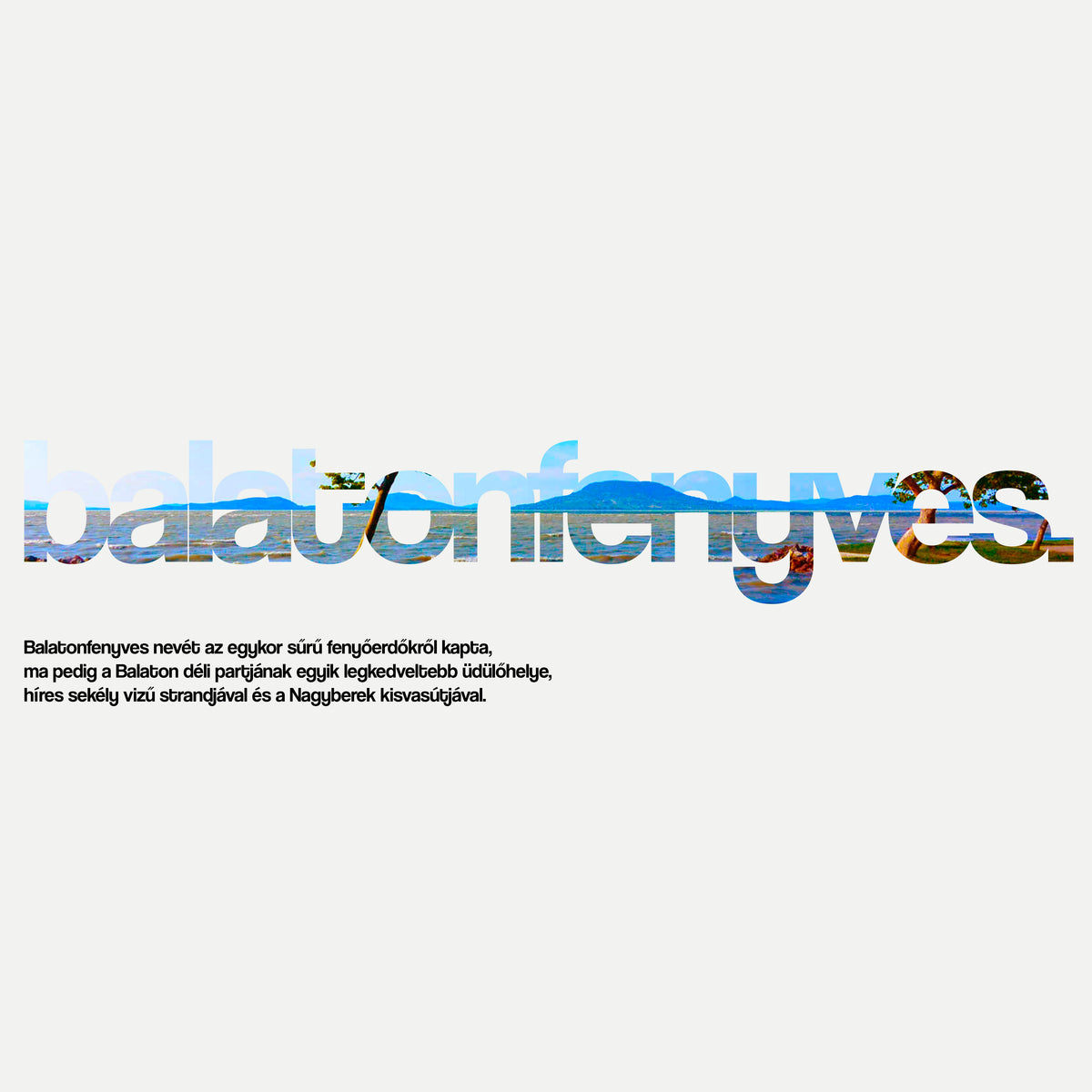 BALATONFENYVES 1.0 - Pamut Póló