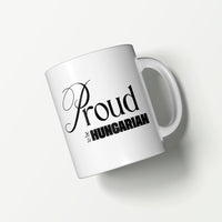 Proud to be Hungarian - Bögre