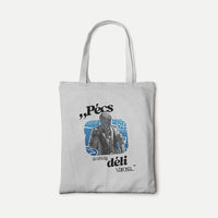 PÉCS Weöres Szobor + Idézet - Vászontáska